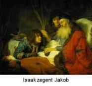 Izaäk zegent Jakob tekst